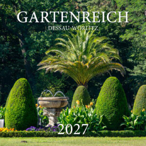 Gartenreich Dessau-Wörlitz 2027